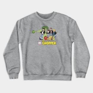 The Chopper PSA Crewneck Sweatshirt